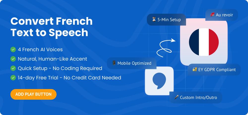 Add French Text to Speech to your Website Add French Text to Speech to Your Website