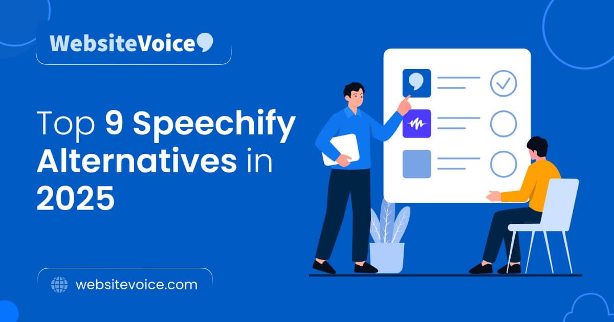 Top 9 Speechify Alternatives in 2025 · WebsiteVoice Blog | Add Free ...